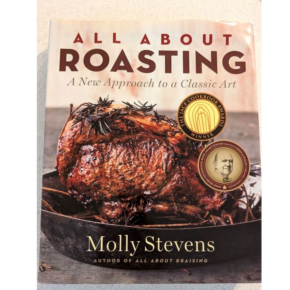 All About Roasting book by Molly Stevens